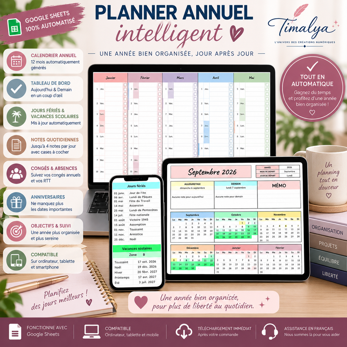 Planner Annuel Intelligent Timalya sur Google Sheets avec calendrier automatisé, tableau de bord, vacances scolaires, jours fériés et suivi quotidien.