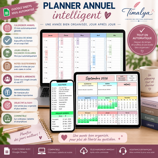 Planner Annuel Intelligent Timalya sur Google Sheets avec calendrier automatisé, tableau de bord, vacances scolaires, jours fériés et suivi quotidien.